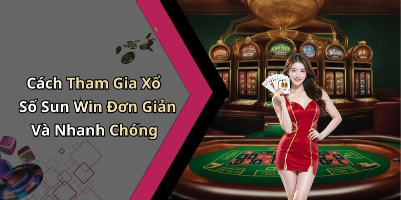 xo-so-sun-win-trai-nghiem-giai-tri-dinh-cao-tai-nha-134